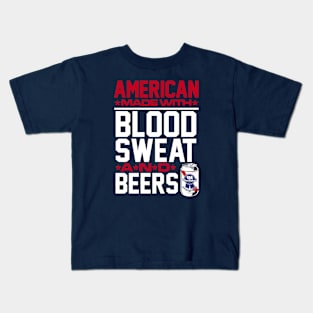 American made with blood, sweat & beers - 2.0 Kids T-Shirt